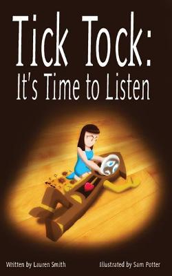 Book cover for Tick Tock, Tick Tock: It's Time to Listen