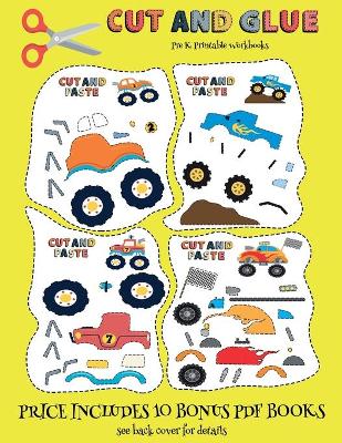 Cover of Pre K Printable Workbooks (Cut and Glue - Monster Trucks)