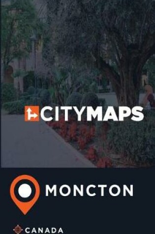 Cover of City Maps Moncton Canada