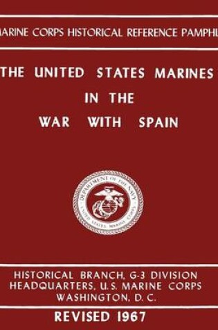 Cover of The United States Marines In The War with Spain