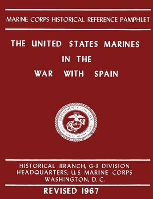 Book cover for The United States Marines In The War with Spain