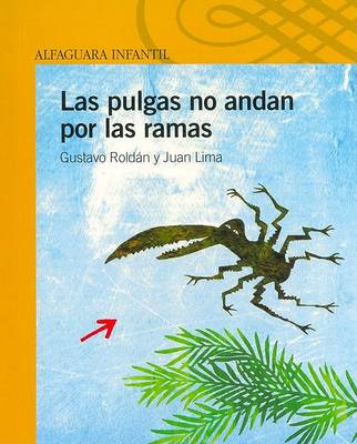 Book cover for Las Pulgas No Andan Por Las Ramas