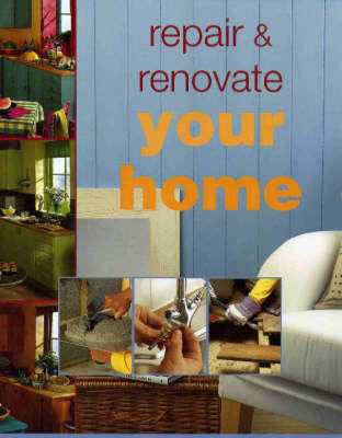 Book cover for Repair and Renovate Your Home