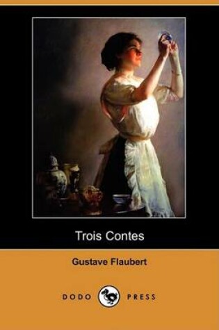 Cover of Trois Contes (Dodo Press)