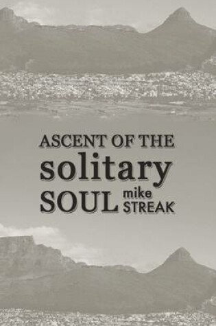 Cover of Ascent of the Solitary Soul