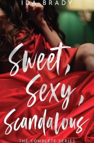 Cover of Sweet, Sexy, Scandalous