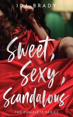 Book cover for Sweet, Sexy, Scandalous