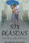 Book cover for Six Reasons