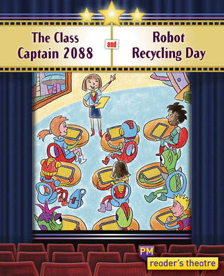 Book cover for Reader's Theatre: The Class Captain 2088 and Robot Recycling Day