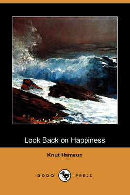 Book cover for Look Back on Happiness (Dodo Press)