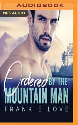 Cover of Ordered by the Mountain Man