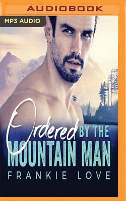 Book cover for Ordered by the Mountain Man