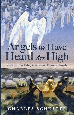 Book cover for Angels We Have Heard Are High