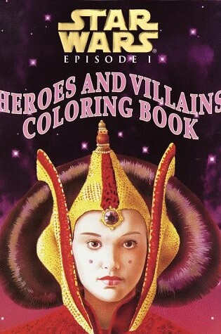 Cover of Star Wars Episode 1: Heroes and Villains Coloring Book