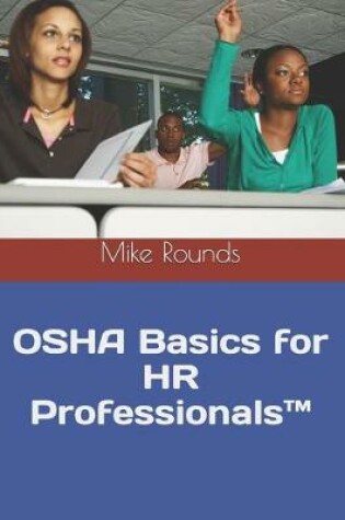 Cover of OSHA Basics for HR Professionals(TM)