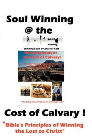 Cover of Soul Winning at the Cost of Calvary