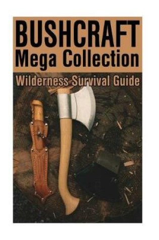 Cover of Bushcraft Mega Collection