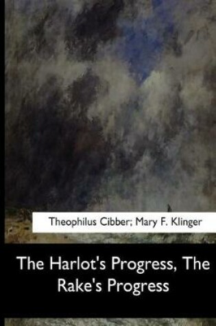 Cover of The Harlot's Progress, the Rake's Progress