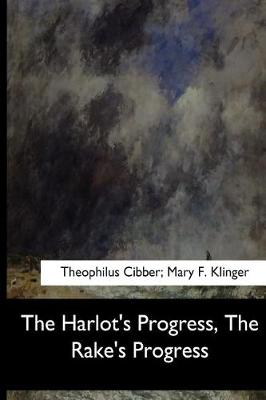 Book cover for The Harlot's Progress, the Rake's Progress
