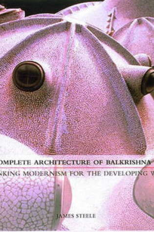 Cover of The Complete Architecture of Balkrishna Doshi