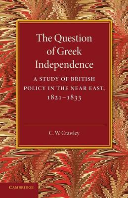 Book cover for The Question of Greek Independence