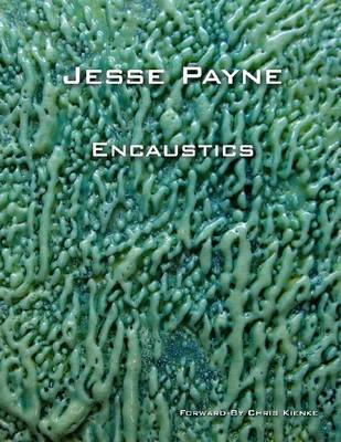 Book cover for Jesse Payne: Encaustics