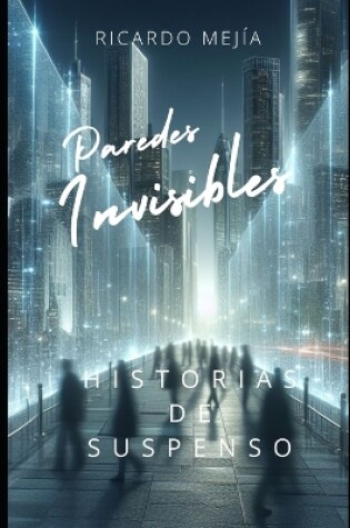 Cover of Paredes Invisibles