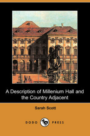 Cover of A Description of Millenium Hall and the Country Adjacent (Dodo Press)