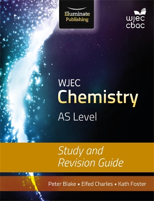 Book cover for WJEC Chemistry for AS Level: Study and Revision Guide