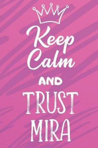 Cover of Keep Calm And Trust Mira