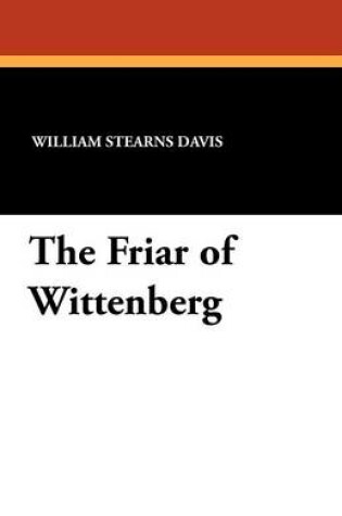 Cover of The Friar of Wittenberg