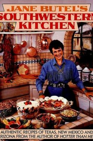 Cover of Jane Butel's Southwestern Kitchen