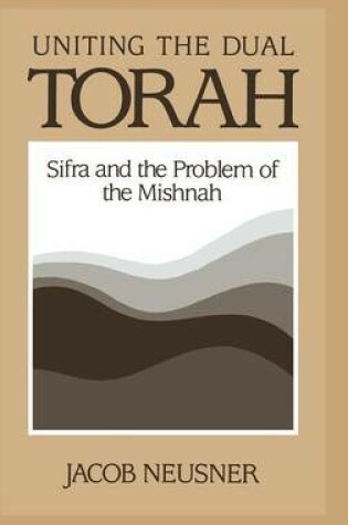 Cover of Uniting the Dual Torah