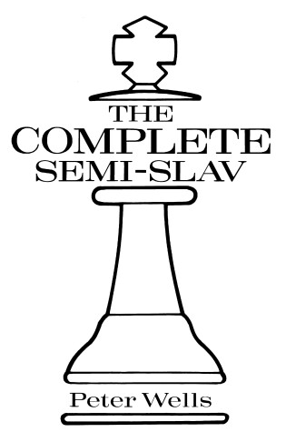 Cover of The Complete Semi-Slav