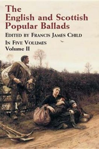 Cover of The English and Scottish Popular Ballads, Vol. 2