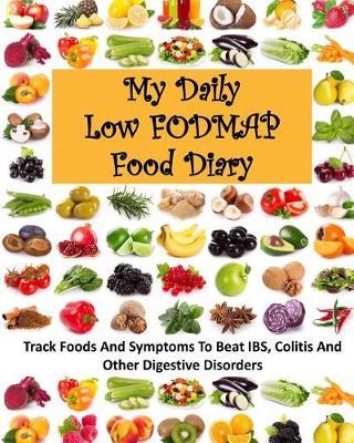 Cover of My Daily Low FODMAP Food Diary