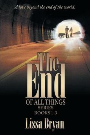 Cover of The End of All Things Series