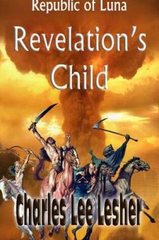 Cover of Revelation's Child (Republic of Luna)