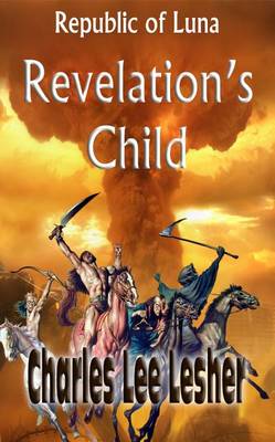 Book cover for Revelation's Child (Republic of Luna)
