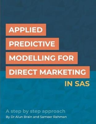 Book cover for Applied Predictive Modelling for Direct Marketing in SAS