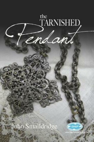 Cover of The Tarnished Pendant