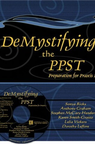 Cover of DEMYSTIFYING THE PPST: PREPARATION FOR PRAXIS I W/ CD