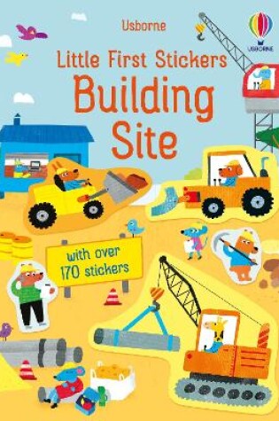 Cover of Little First Stickers Building Site