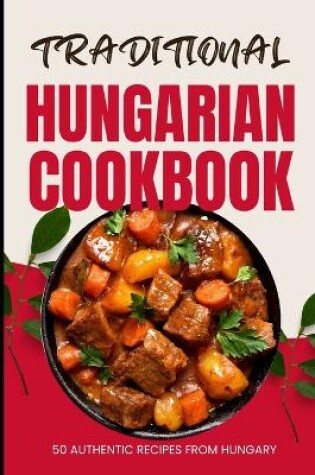 Cover of Traditional Hungarian Cookbook