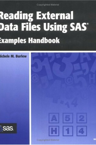 Cover of Reading External Data Files Using SAS