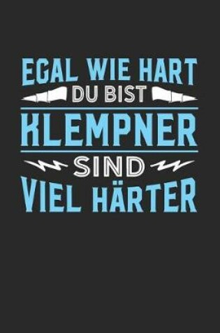 Cover of Egal wie hart du bist Klempner sind viel harter