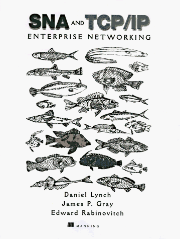 Book cover for SNA and TCP/IP Enterprise Networking