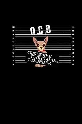 Book cover for O.C.D. Obssesive Chihuahua Disorder