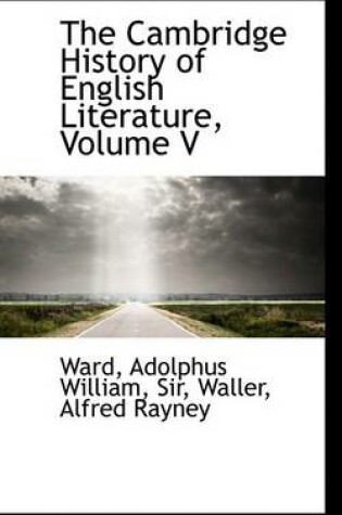Cover of The Cambridge History of English Literature, Volume V
