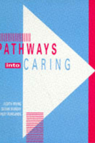 Cover of Pathways into Caring